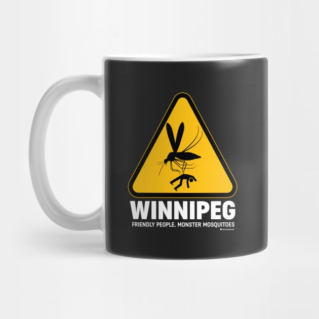 WINNIPEG - FRIENDLY PEOPLE. MONSTER MOSQUITOES by officegeekshop